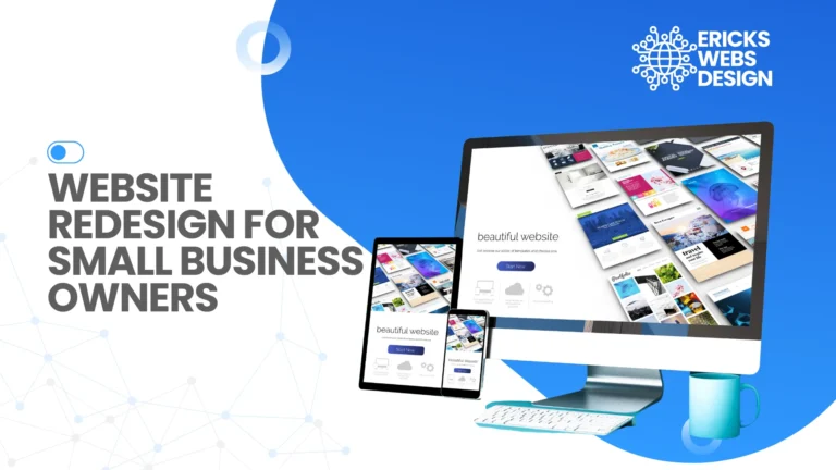 Rediseño de Sitio Web para Pequeños Negocios: Cuándo y Qué Buscar