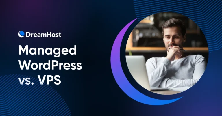 Comparación de Alojamiento WordPress Administrado vs. VPS