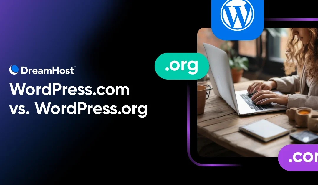 The Difference Between WordPress.com & WordPress.org