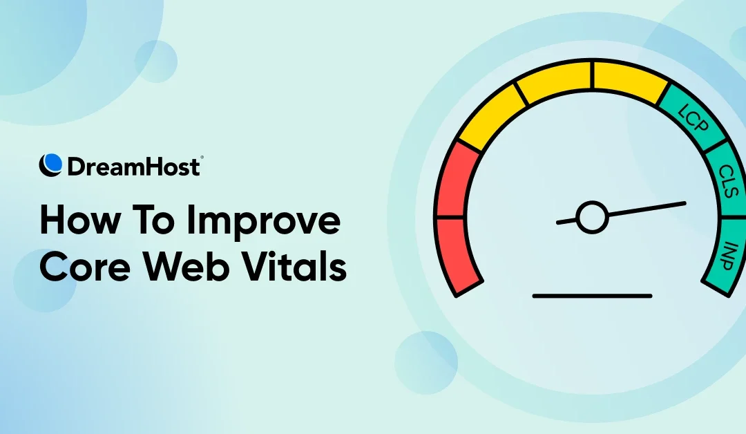 How to Improve Core Web Vitals