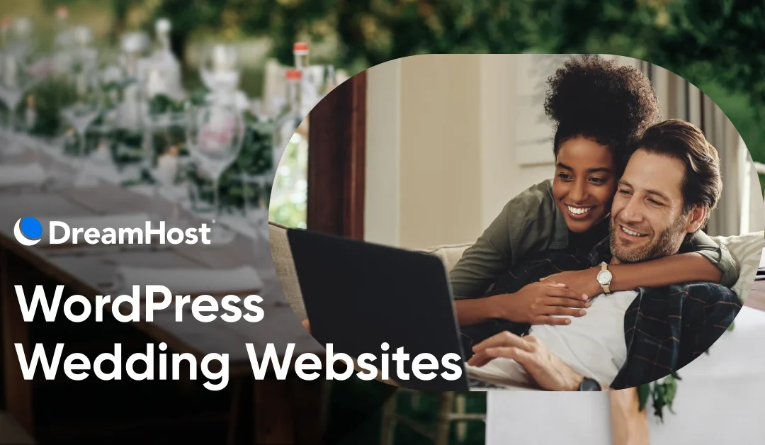 Craft a Beautiful Wedding Website With WordPress