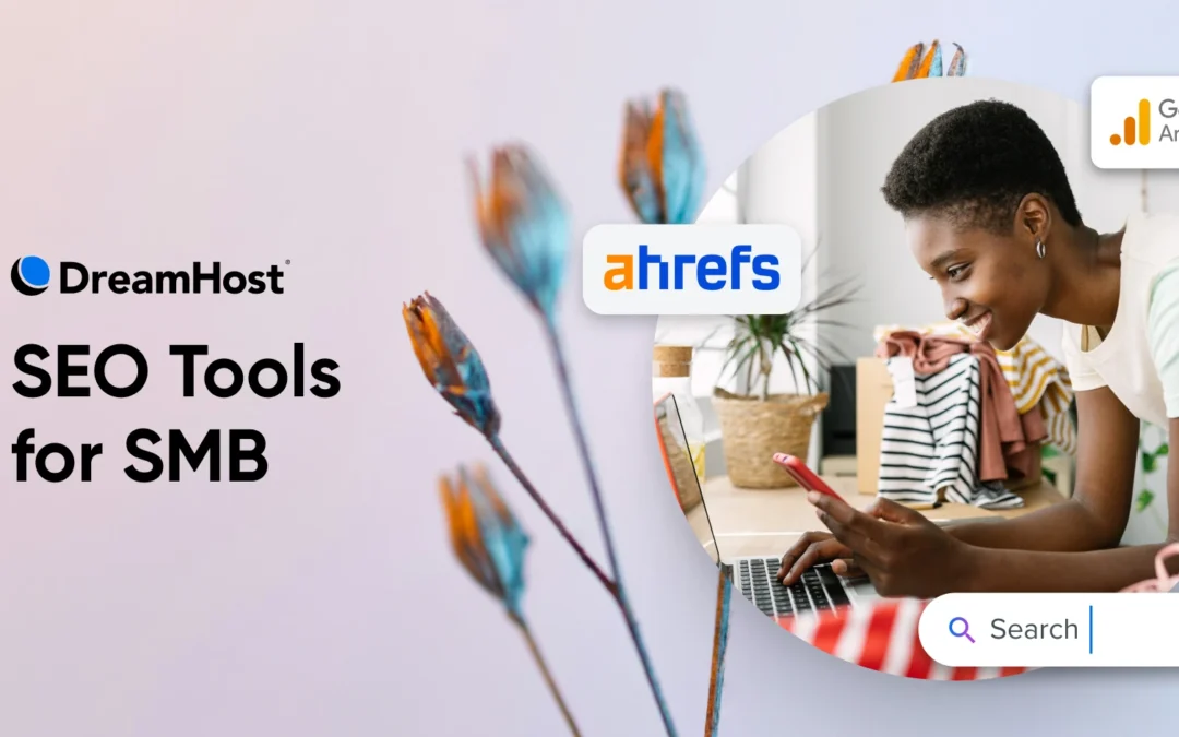 Best SEO Tools for Small Businesses (Updated 2024)