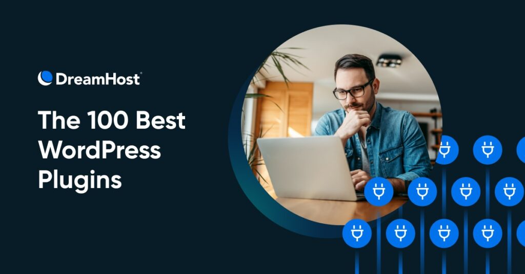 The 100 Best WordPress Plugins