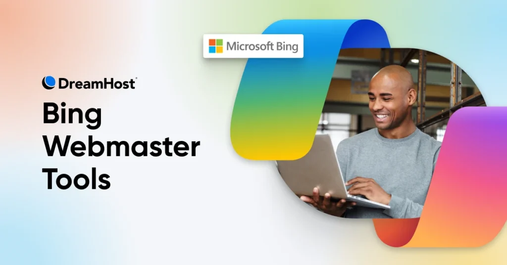 Everything You Need To Know About Bing Webmaster Tools Guía de Bing Webmaster Tools