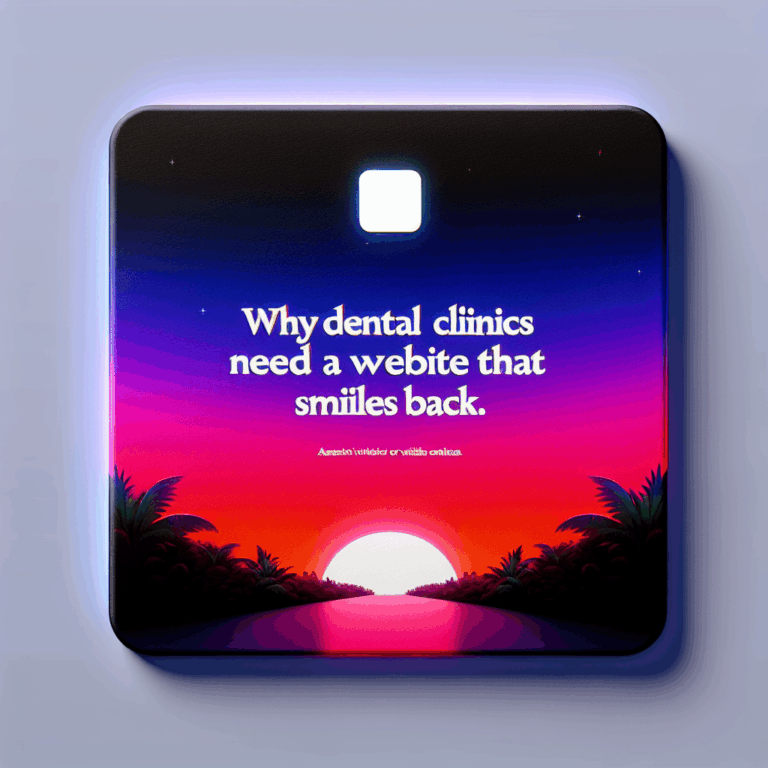 Why Dental Clinics Need a Website That Smiles Back Sitio Web para Clínicas Dentales: Importancia y Profesionalismo