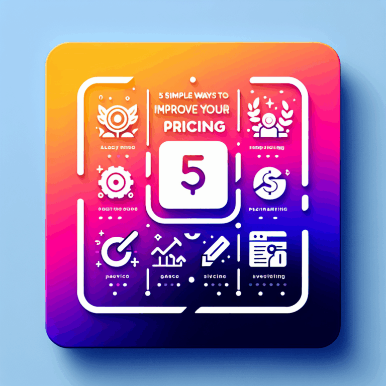 5 Formas Sencillas de Mejorar tu Estrategia de Precios