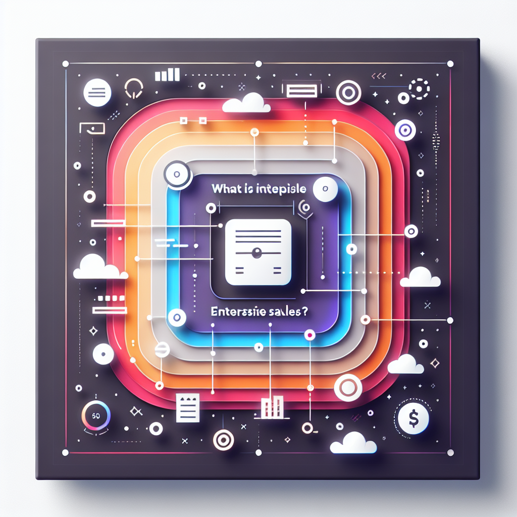 What is Enterprise Sales? [+ How It Differs From SMB and Mid-market Sales]