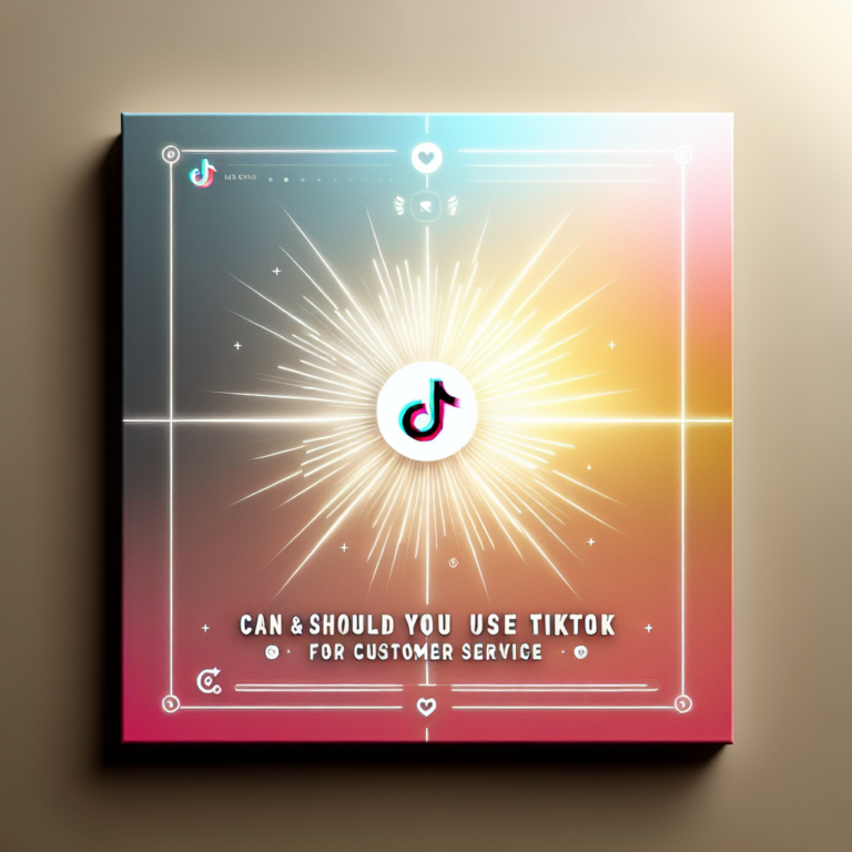 Can & Should You Use TikTok for Customer Service?
