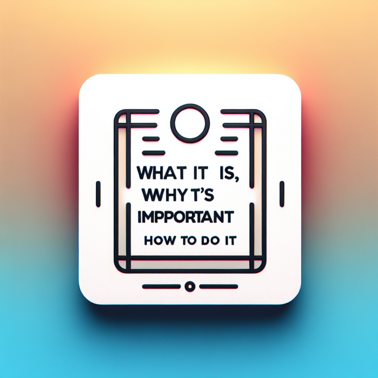What It Is, Why It’s Important & How to Do It